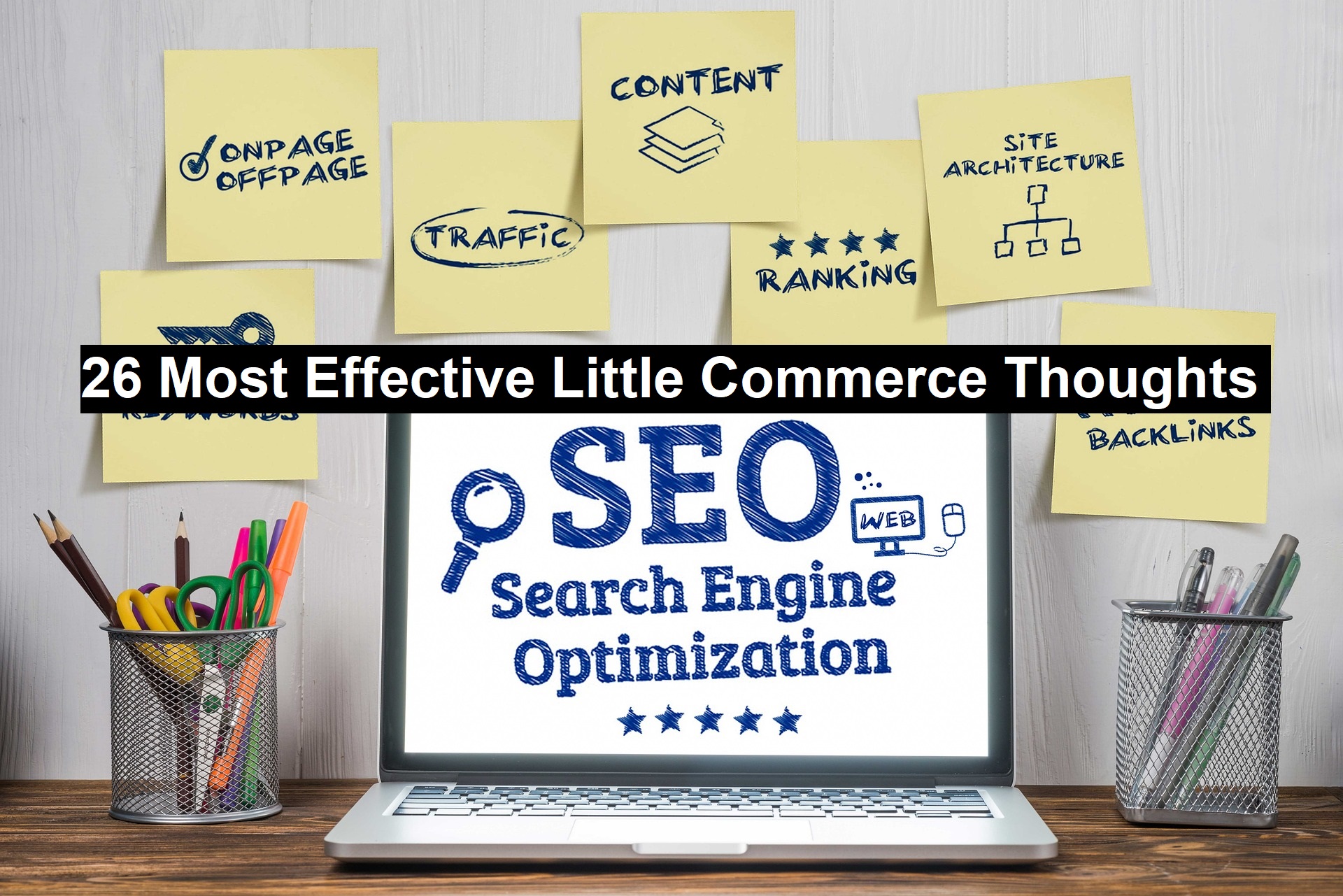 26 Most Effective Little Commerce Thoughts